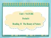上外版2020高中英語(yǔ)必修二Unit 1 Nature Period 6課件