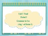 上外版2020高中英语必修二Unit 3 food Period 3 Grammar in Use课件