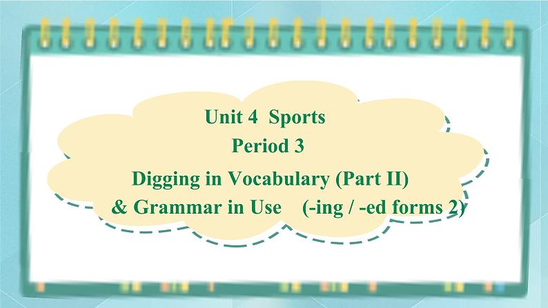 上外版2020高中英语必修二unit 4 sports period 3课件01