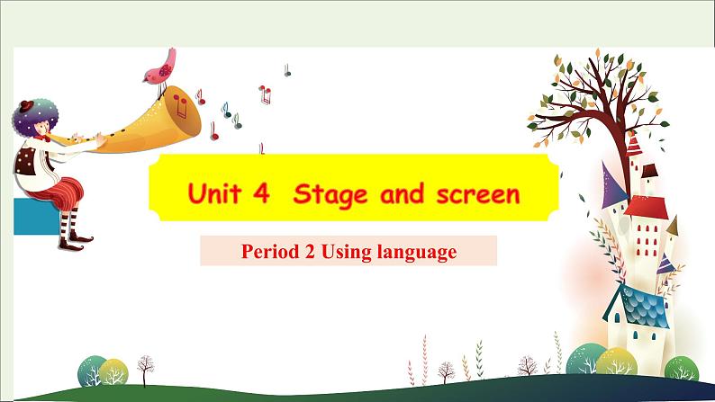 20212022版新教材高中英语Unit4StageandscreenPeriod2Usinglanguages课件外研版必修第二册第1页