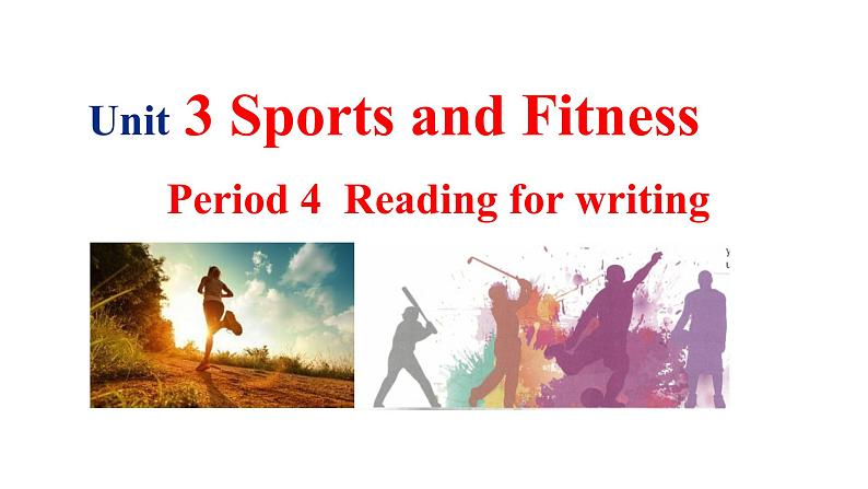 Unit 3 Period 4 Reading for writing（课件）-2022-2023学年上学期高一英语同步教学备课件（人教版新教材必修第一册）01