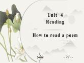 选择性必修一Unit  4 Reading1 Exploring poetry 课件 译林版选择性必修第一册