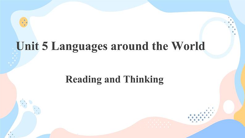 Unit+5+Reading+and+Thinking课件第1页