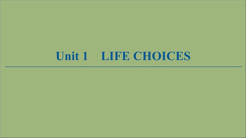 北师大版高中英语必修第一册unit 1 life choices sectionⅰtopictalk and lesson1课件01