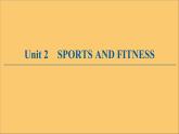 北师大版高中英语必修第一册unit 2 sports and fitness sectionⅰtopictalk and lesson1课件