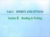 北师大版高中英语必修第一册unit 2 sports and fitness sectionⅲreading and writing课件