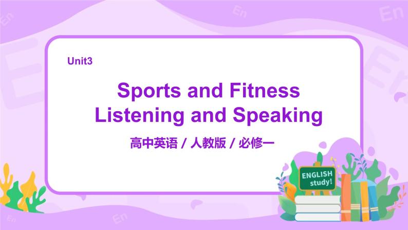 人教版英语必修一U3 Sports and Fitness(第1课时)课件+教案+练习01