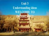 高中英语 选必B4 Unit3 The world meets China Understanding ideas understanding ideas 课件