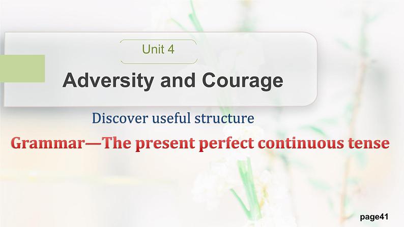 人教版2019年选择性必修三Unit4Discover useful structure课件第1页