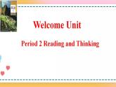 Welcome Unit Period 2 Reading and thinking（课件）-2020-2021学年上学期高一英语同步精品课堂（人教版新教材必修第一册）(共29张PPT)