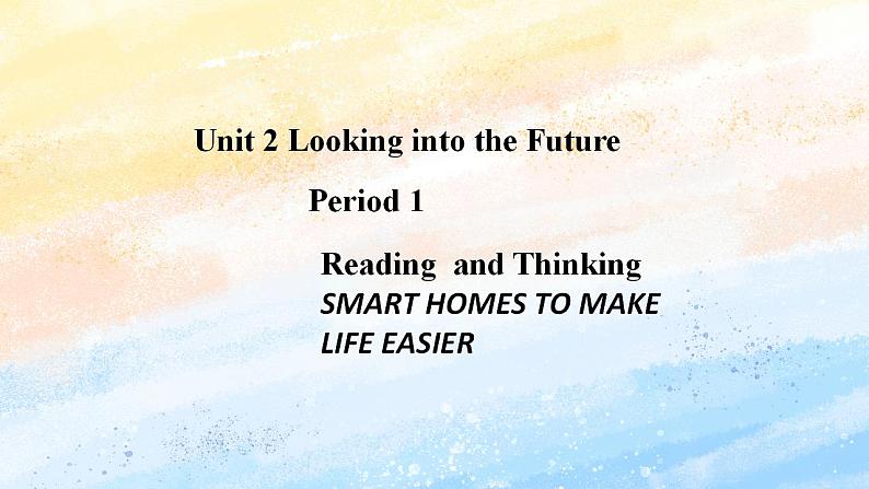 人教版 2019 高中选择性必修1英语 Unit2 Looking into the future Period 1 Reading and Thinking 课件+教案+音视频01