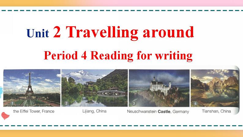 Unit 2 Period 4 Reading and writing 课件+教案+学案01