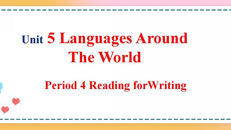 Unit 5 Period 4 Reading for Writing（课件）高一英语（人教版新教材必修第一册）(共21张PPT)01