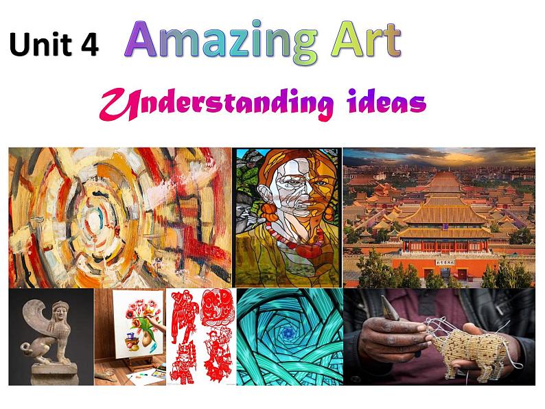 外研版必修三Unit 4 Amazing artUnderstanding ideas PPT第2页