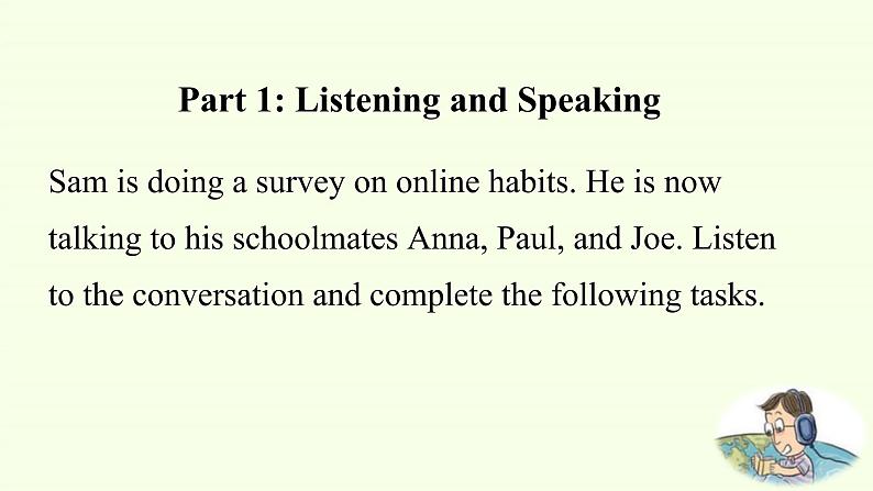 Unit 3 The Internet Listening and Speaking课件05