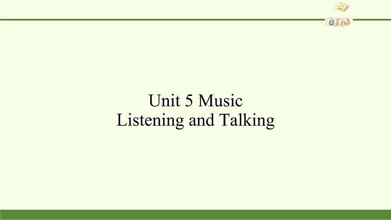 Unit 5 Music Listening and Talking课件第2页