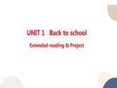 译林牛津版高中英语必修第一册 UNIT 1 Extended reading & Project（共63页）课件PPT
