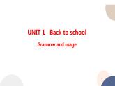 译林牛津版高中英语必修第一册 UNIT 1 Grammar and usage（共69页）课件PPT