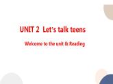 译林牛津版高中英语必修第一册 UNIT 2 Welcome to the unit & Reading（共98页）课件PPT