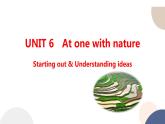 外研版高中英语 必修第一册 UNIT 6 Starting out & Understanding ideas（课件PPT）