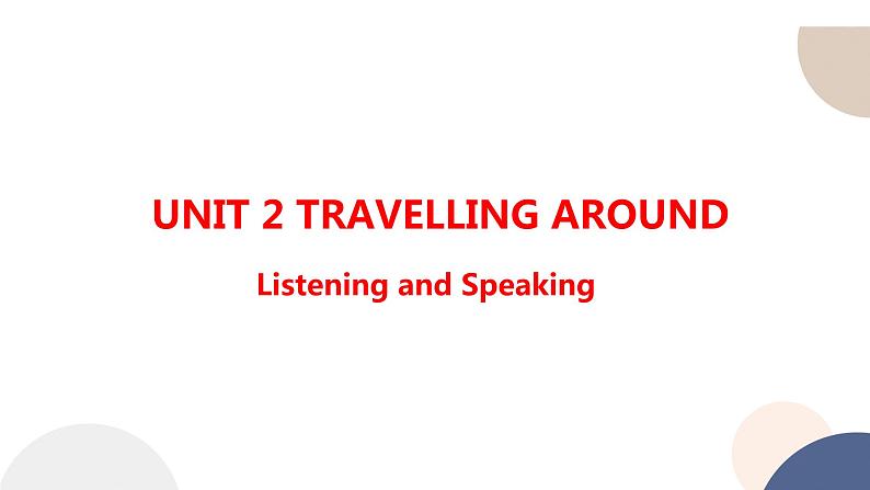 人教版高中英语必修第一册 UNIT 2 Listening and Speaking  课件PPT01