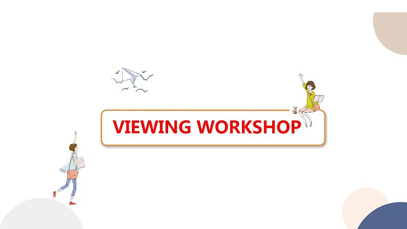 北师大版高中英语必修第一册 UNIT 3 WRITING WORKSHOP & VIEWING WORKSHOP（课件PPT）08