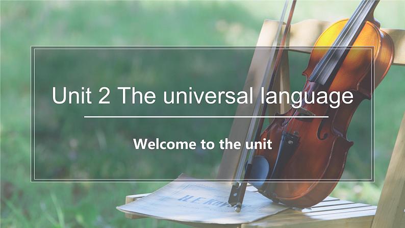 2022年牛津译林版选择性必修1U2 Welcome to the unit 课件01