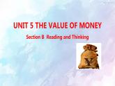 高中英语必修三  Unit 5 The Value of Money Section B课件(共29张)