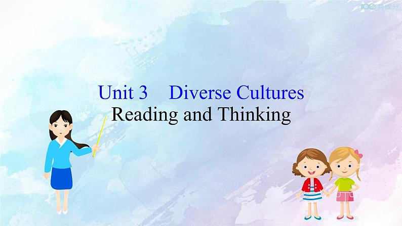 高中英语必修三  (课件)Unit 3　Diverse Cultures Reading and Thinking02