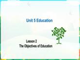 Unit 5 Lesson 2 The Objectives of Education 課件-2022-2023學(xué)年高中英語(yǔ)北師大版（2019）選擇性必修第二冊(cè)