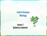Unit 9 Lesson 3 Epidemics Explained課件-2022-2023學(xué)年高中英語北師大版（2019）選擇性必修第三冊(cè)