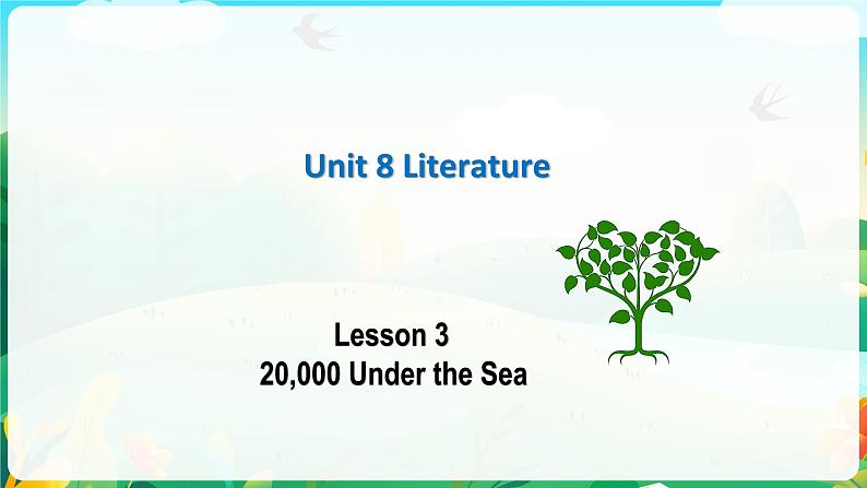 Unit 8 Lesson 3 20,000 Under the Sea课件-2022-2023学年高中英语北师大版（2019）选择性必修第三册01