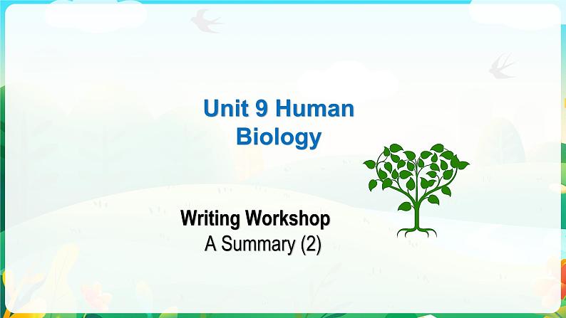 Unit 9 Writing  Workshop A Summary (2)课件-2022-2023学年高中英语北师大版（2019）选择性必修第三册01