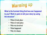 Unit 4 Writing Workshop A Funny Story 课件-2022-2023学年高中英语北师大版（2019）选择性必修第二册