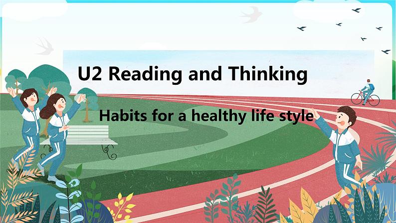 Uint2 Reading and Thinking 课件-2022-2023学年高中英语人教版（2019）选择性必修第三册第1页