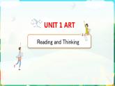 Uint1  Reading and Thinking 课件-2022-2023学年高中英语人教版（2019）选择性必修第三册