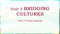 2020-2021学年Unit 2 Bridging Cultures说课ppt课件