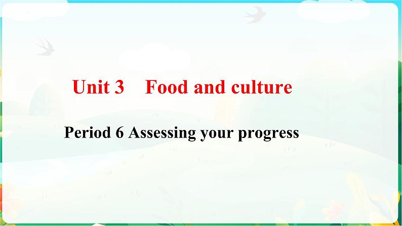 Unit 3 Assessing your progress 课件-2022-2023学年高中英语人教版（2019）选择性必修第二册第1页