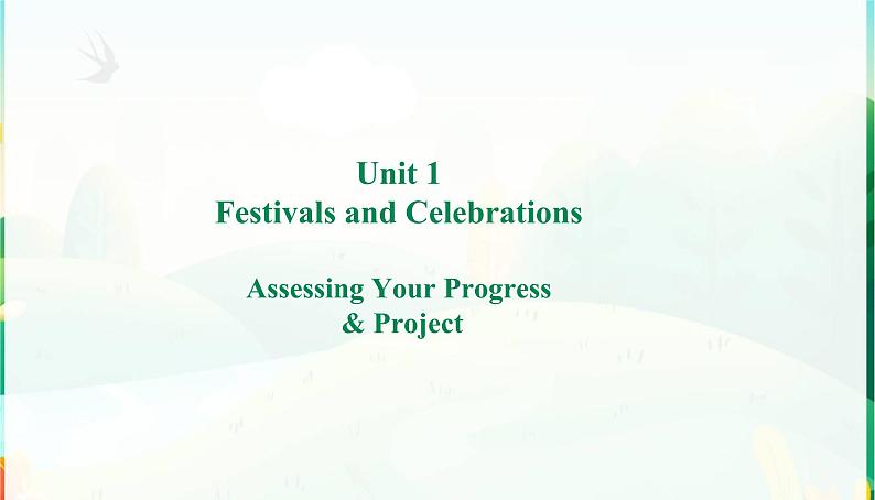 Unit1 Assessing Your Progress & Project课件-2022-2023学年高中英语人教版（2019）必修第三册第1页