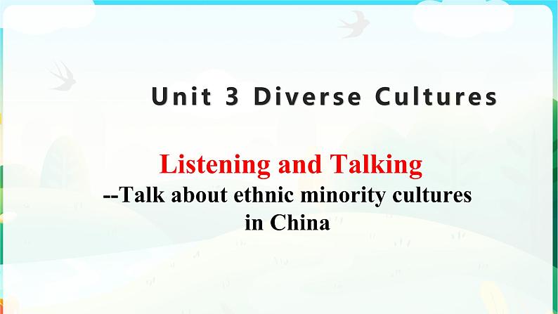 Unit3 Listening and Talking 课件-2022-2023学年高中英语人教版（2019）必修第三册01