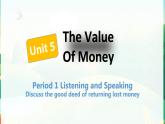 Unit5 Listening and Speaking 课件-2022-2023学年高中英语人教版（2019）必修第三册