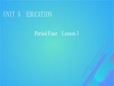 2022秋新教材高中英語Unit5EducationPeriod4Lesson3Understanding課件北師大版選擇性必修第二冊