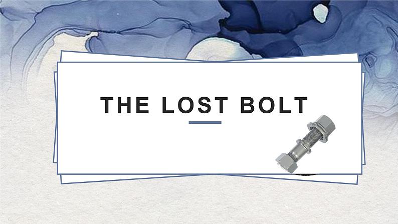 高考英语读后续写the lost bolt课件第1页