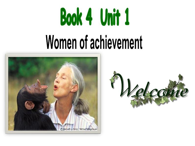 必修4 Unit 1 Women of achievement language points 课件01