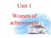 人教版必修4 Unit 1 Women of achievement Reading 课件