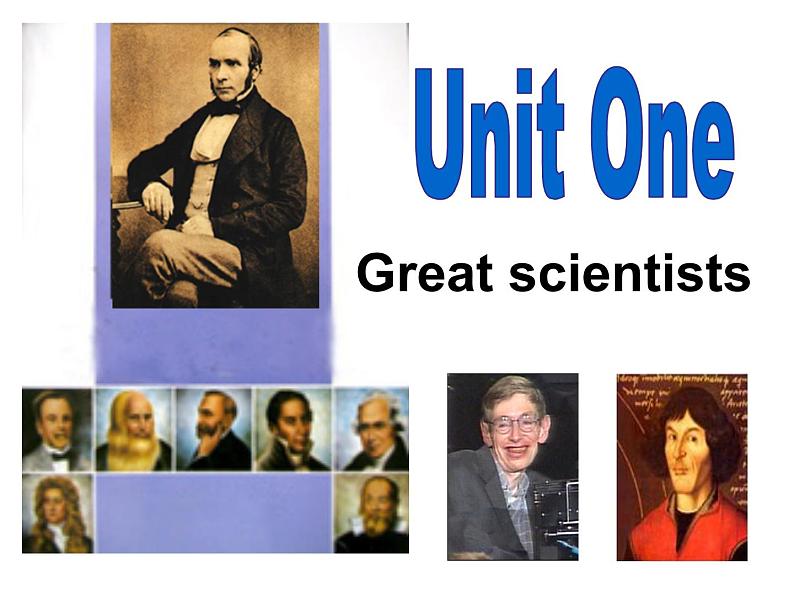 必修5 Unit 1 Great Scientists Reading 课件01