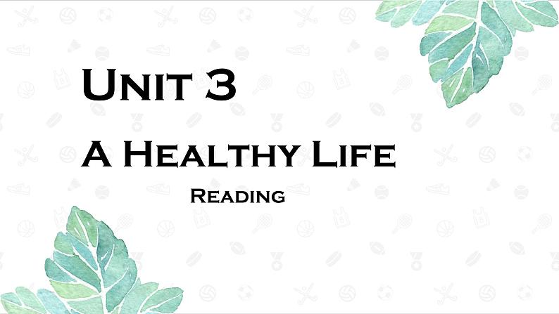 选修6 Unit 3 A healthy life Reading 课件第3页
