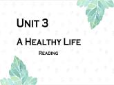 选修6 Unit 3 A healthy life Reading 课件