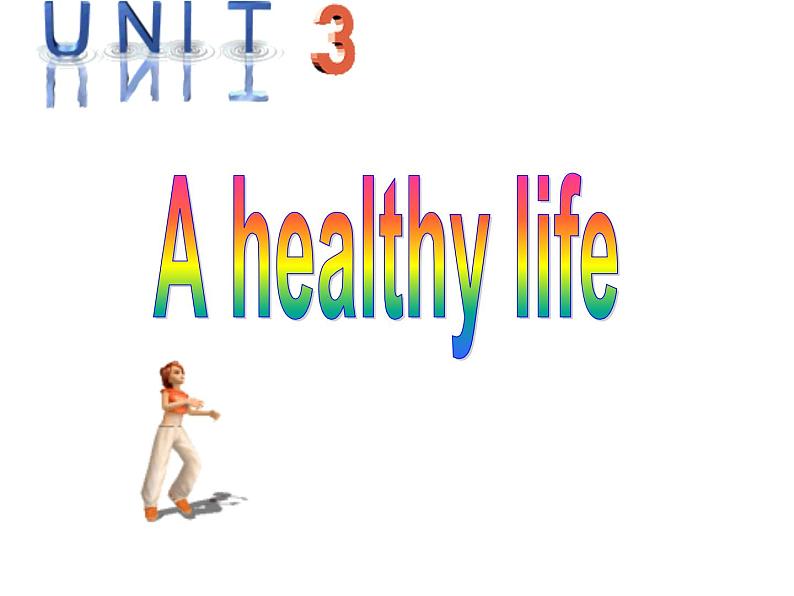 选修6 Unit 3 A healthy life Reading 课件03