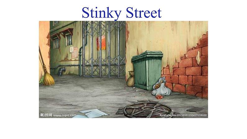 高考英语书面表达读后续写——Stinky Street 课件01